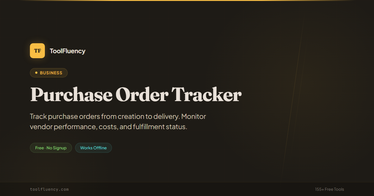 Purchase Order Tracker — Monitor Vendor Status | ToolFluency